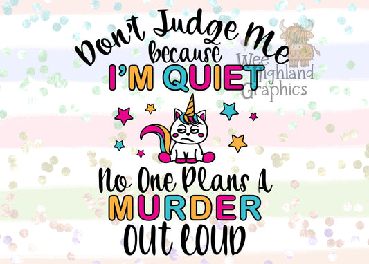 Ready to Press - DTF Transfers - Ready to Press - T-shirt Transfers - Heat Transfer - Direct to Film - Dont Judge Me