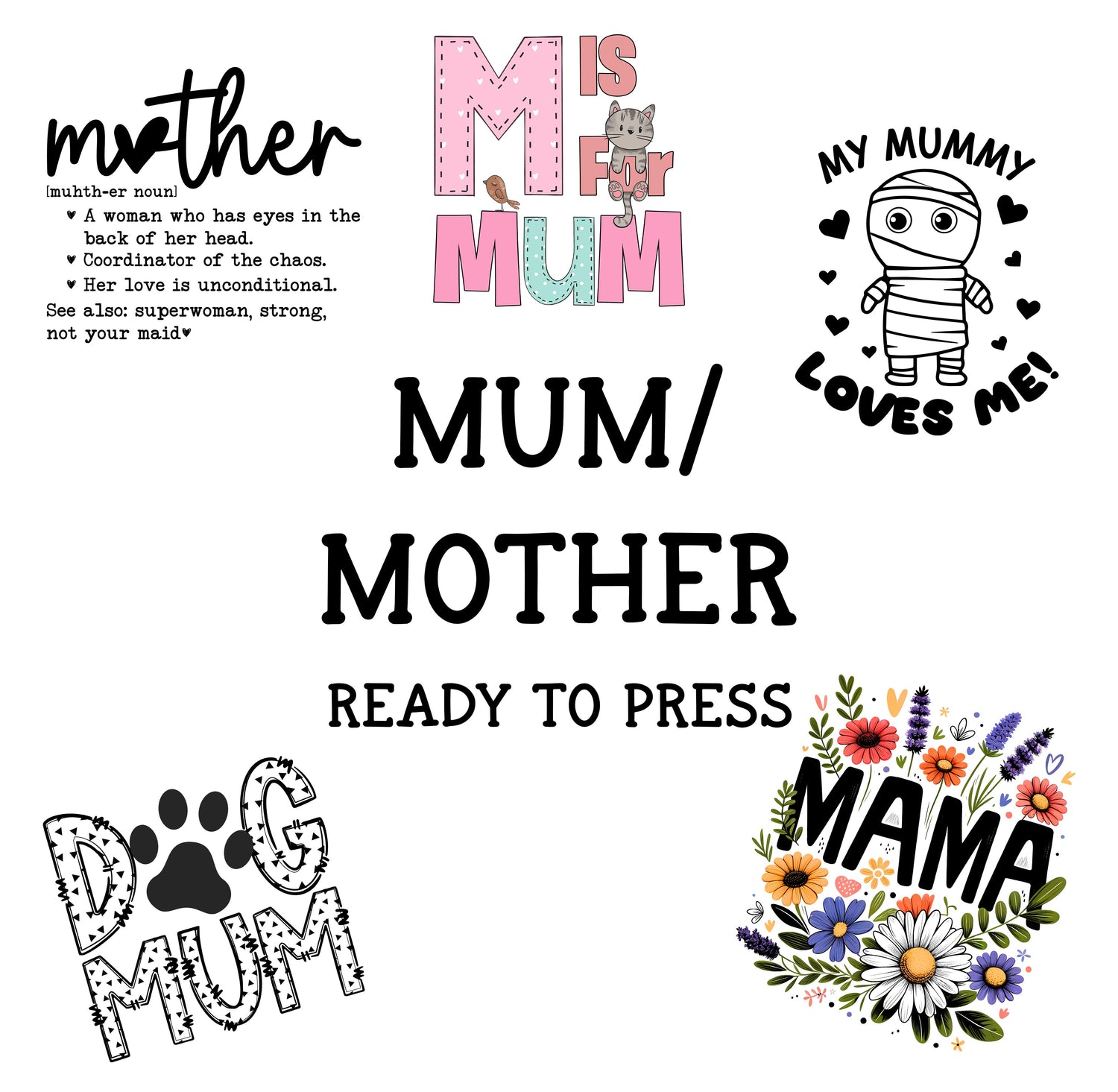 Mum/Mother Ready to Press DTF