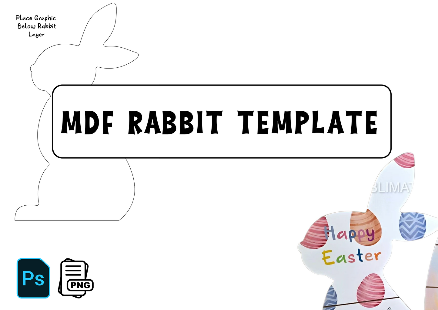 MDF Rabbit Template PSD & PNG (A3)